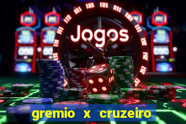 gremio x cruzeiro ao vivo hd